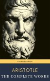 Aristotle: The Complete Works (eBook, ePUB)