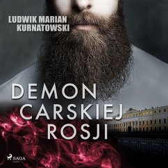 Demon carskiej Rosji (MP3-Download) - Kurnatowski, Ludwik Marian