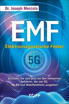 EMF - Elektromagnetische Felder (eBook, ePUB) - Mercola, Joseph