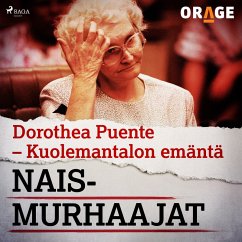 Dorothea Puente – Kuolemantalon emäntä (MP3-Download) - Orage