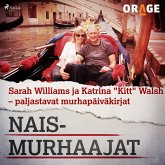 Sarah Williams ja Katrina "Kitt" Walsh – paljastavat murhapäiväkirjat (MP3-Download)
