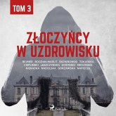 Złoczyńcy w uzdrowisku - tom 3 (MP3-Download)