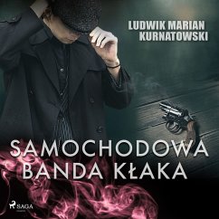 Samochodowa banda Kłaka (MP3-Download) - Kurnatowski, Ludwik Marian