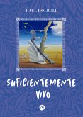 Suficientemente vivo (eBook, ePUB)