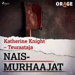 Katherine Knight – Teurastaja (MP3-Download) - Orage