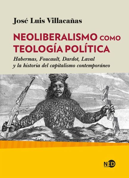 Neoliberalismo como teología política (eBook, PDF) Neoliberalismo como teología política (eBook, PDF)