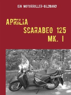 Aprilia Scarabeo 125 Mk. I (eBook, ePUB)