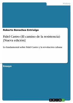 Fidel Castro (El camino de la resistencia) [Nueva edición]