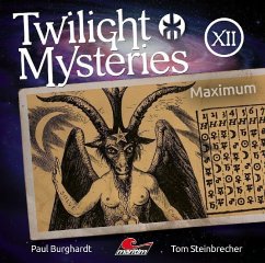 Twilight Mysteries - Maximum - Burghardt, Paul;Steinbrecher, Tom