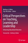 Critical Perspectives on Teaching, Learning and Leadership