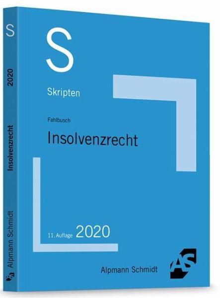 Skript Insolvenzrecht Skript Insolvenzrecht