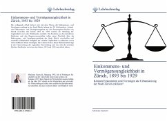 Einkommens- und Vermögensungleichheit in Zürich, 1893 bis 1929 - Gautschi, Marianne