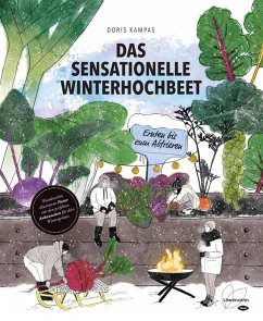 Das sensationelle Winterhochbeet (eBook, ePUB) - Kampas, Doris