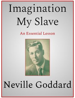 Imagination My Slave (eBook, ePUB) - Goddard, Neville