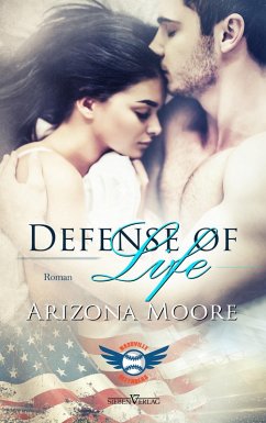 Defense of Life (eBook, ePUB) - Moore, Arizona