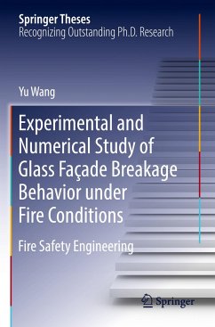 Experimental and Numerical Study of Glass Façade Breakage Behavior under Fire Conditions - Wang, Yu