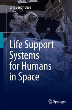 Life Support Systems for Humans in Space - Seedhouse, Erik