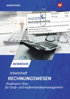 Rechnungswesen Kaufmann / Kauffrau für Groß- und Außenhandelsmanagement - Hermsen, Jürgen