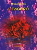 L'oscuro (eBook, ePUB)