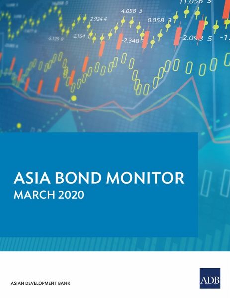Asia Bond Monitor March 2020 (eBook, ePUB) Asia Bond Monitor March 2020 (eBook, ePUB)