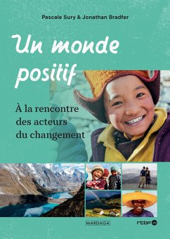 Un monde positif (eBook, ePUB) - Sury, Pascale; Bradfer, Jonathan