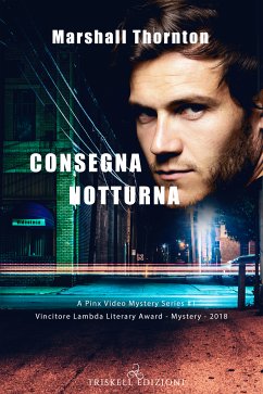 Consegna notturna (eBook, ePUB) - Thornton, Marshall