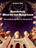 Stundenholz, Minarett und Mangobaum (eBook, ePUB)