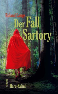 Der Fall Sartory / Kommissar Ingo Behrends Bd.8 - Lange, Roland