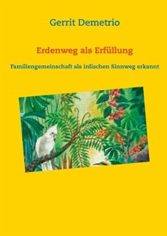 Erdenweg als Erfüllung - Demetrio, Gerrit