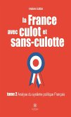 La France avec culot et sans-culotte - Tome 2 (eBook, ePUB)