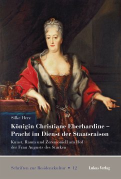 Königin Christiane Eberhardine - Pracht im Dienst der Staatsraison (eBook, PDF) - Herz, Silke