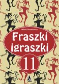 Fraszki igraszki 11 (eBook, ePUB)