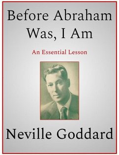 Before Abraham Was, I Am (eBook, ePUB) - Goddard, Neville