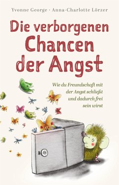 Die verborgenen Chancen der Angst (eBook, ePUB) - George, Yvonne