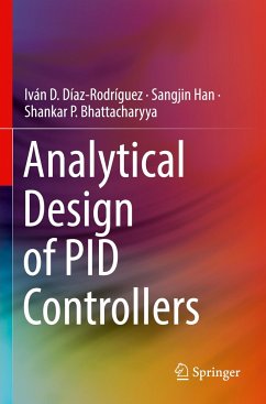 Analytical Design of PID Controllers - Díaz-Rodríguez, Iván D.;Han, Sangjin;Bhattacharyya, Shankar P.