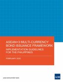 ASEAN+3 Multi-Currency Bond Issuance Framework (eBook, ePUB)