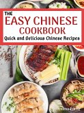 The Easy Chinese Cookbook (eBook, ePUB)