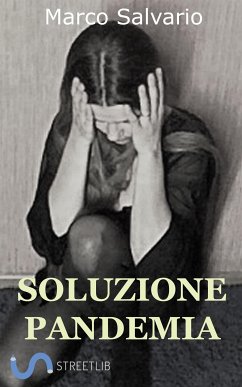 Soluzione pandemia (eBook, ePUB) - Salvario, Marco