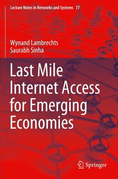 Last Mile Internet Access for Emerging Economies - Lambrechts, Wynand;Sinha, Saurabh
