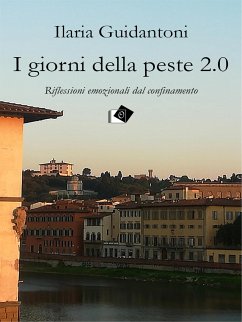 I giorni della peste 2.0 (eBook, ePUB) - Guidantoni, Ilaria