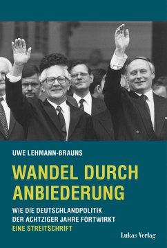 Wandel durch Anbiederung (eBook, PDF) - Lehmann-Brauns, Uwe