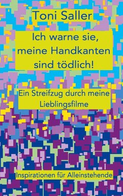 Ich warne sie, meine Handkanten sind tödlich - Saller, Toni