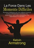 La Force Dans Les Moments Difficiles (eBook, ePUB)