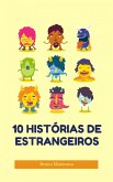 10 Historias De Estrangeiros (eBook, ePUB)