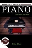 Aprende a tocar canciones en el piano (eBook, ePUB)