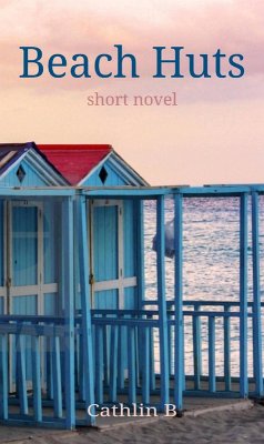 Beach Huts (eBook, ePUB) - B, Cathlin