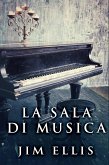 La Sala di Musica (eBook, ePUB)