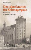 Det vakre kraniet fra Købmagergade (eBook, ePUB)