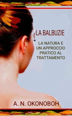 La Balbuzie (eBook, ePUB) - Okonoboh, A. N.