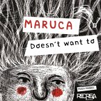 Maruca doesn't want to (eBook, ePUB)